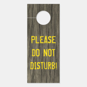 Rustic "PLEASE DO NOT DISTURB!" + Faux Wood Look Door Hanger