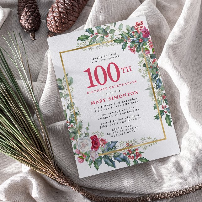 Rustic Rose Holly Berries 100th Birthday Party Invitation (Creator Uploaded)