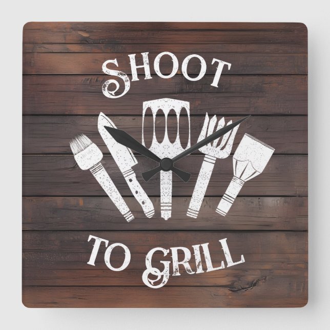 Rustic ‘Shoot To Grill’ – Funny BBQ Gift  Square Wall Clock (Front)