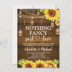 Rustic Sunflower Nothing Fancy Just Love Wedding Invitation