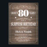 Rustic Surprise 80th Birthday Invitation<br><div class="desc">Rustic Surprise 80th Birthday Invitation with Rustic Wood Background. Vintage Retro. Adult Birthday. Male Men or Women Birthday. Kids Boy or Girl Lady Teen Teenage Bday Invite. 13th 15th 16th 18th 20th 21st 30th 40th 50th 60th 70th 80th 90th 100th. Any Age. For further customisation, please click the "Customise it"...</div>