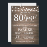 Rustic Surprise 80th Birthday Invitation Wood<br><div class="desc">Rustic Surprise 80th Birthday Invitation Wood Background with String Lights. 13th 15th 16th 18th 20th 21st 30th 40th 50th 60th 70th 80th 90th 100th, Any age. Adult Birthday. Woman or Man Male Birthday Party. For further customisation, please click the "Customise it" button and use our design tool to modify this...</div>