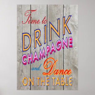 Rustic Time to Drink Champagne Poster