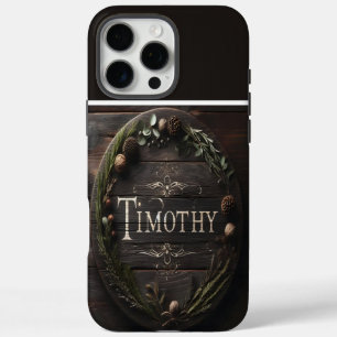 Rustic Timothy Sign iPhone 16 Pro Max Case