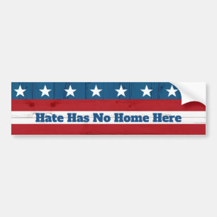 Rustic USA Patriotic Flag "Hate Has No Home Here" Bumper Sticker