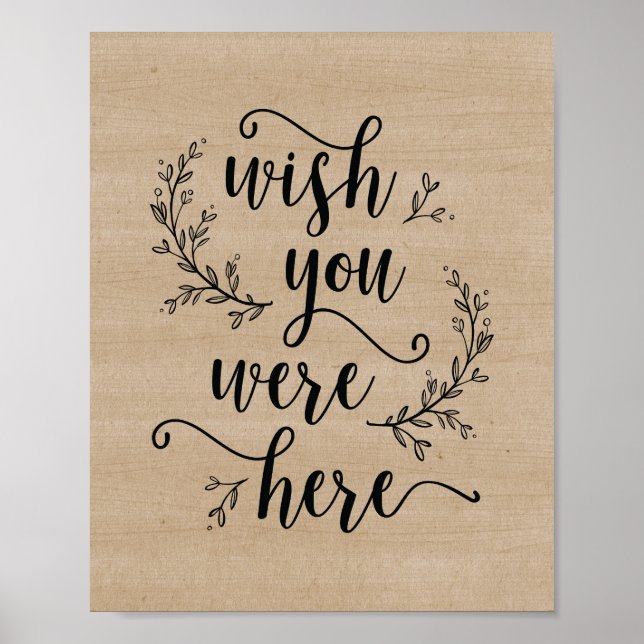 Rustic Vines Wedding Wish you were here sign (Front)