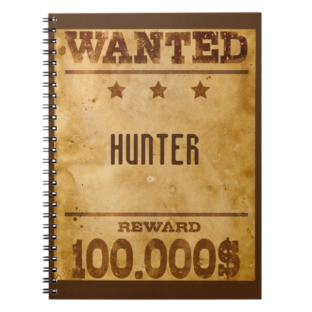 Rustic Wanted $100000 Personalised  Notebook (Front)