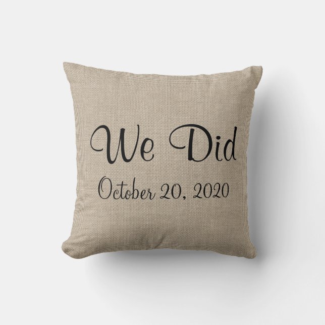 Rustic "We Did" Monogrammed Pillow (Front)