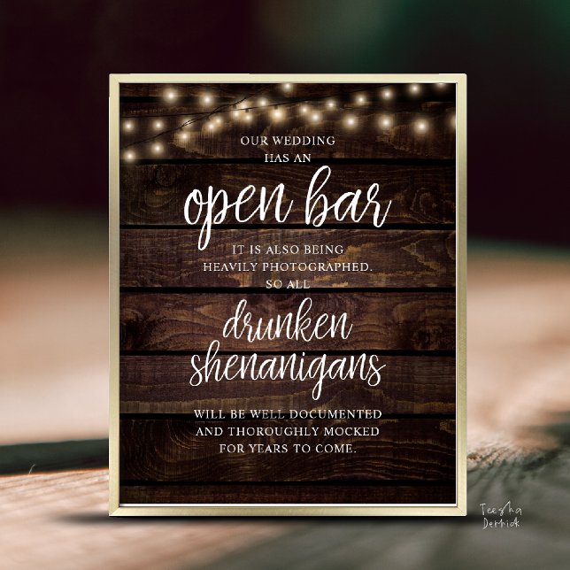 Rustic Wedding Open Bar, Drunken Shenanigans Poster (Modern Rustic Wedding Open Bar Drunken Shenanigans Poster in Cottage Dark Wood, String Lights)