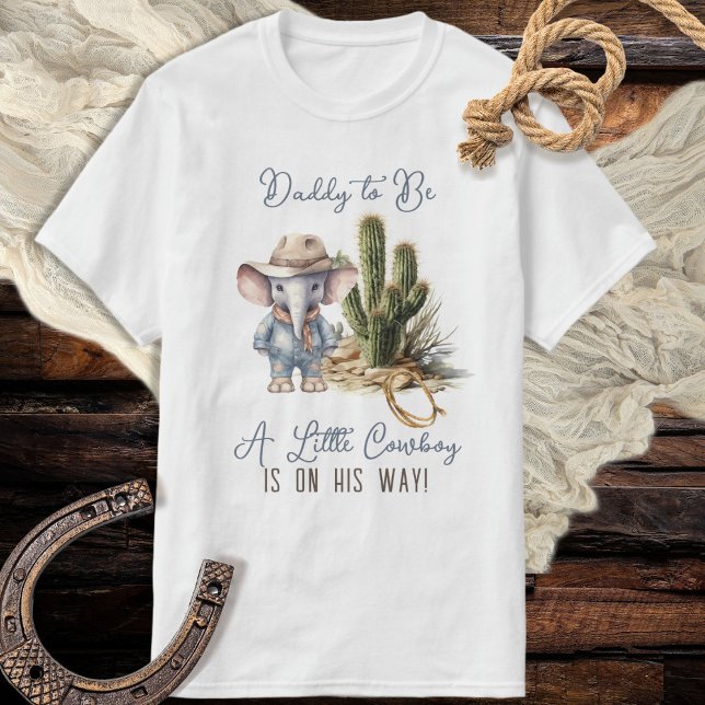 Rustic Western Elephant Cowboy Mummy to Be T-Shirt (Rustic Western Elephant Cowboy Boy Baby Shower Daddy to Be "A Little Cowboy Is On His Way!")