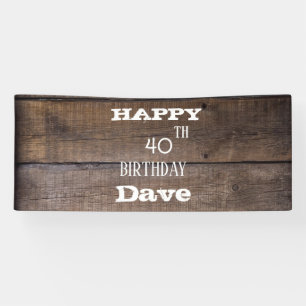 Rustic Wood 40th Any Year Birthday Banner
