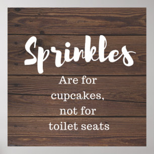 Rustic Wood Bathroom Art- Sprinkles Poster
