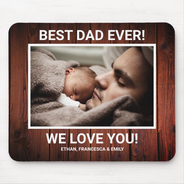 Rustic Wood Custom Photo Best Dad Ever Mouse Mat (Front)