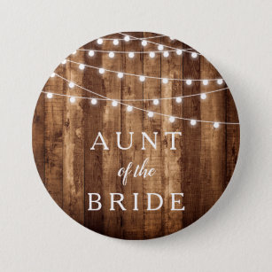 Rustic Wood & Fairy Lights Aunt of the Bride Gift 7.5 Cm Round Badge