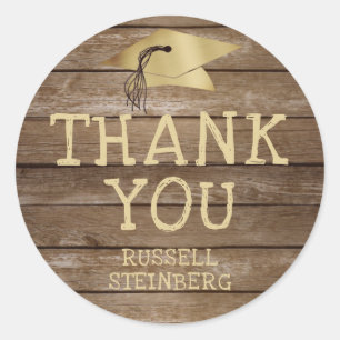 Rustic Wood Gold Graduation Cap THANK YOU Classic Round Sticker