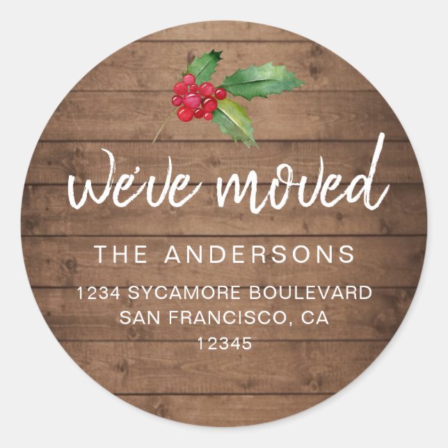 Rustic Wood Holly We’ve Moved Holiday Classic Round Sticker (Front)