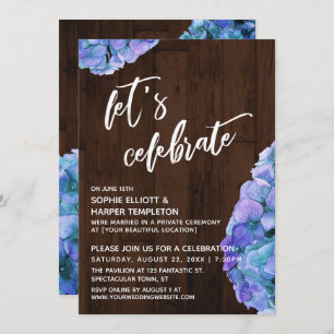 Rustic Wood Hydrangea Let's Celebrate Reception Invitation