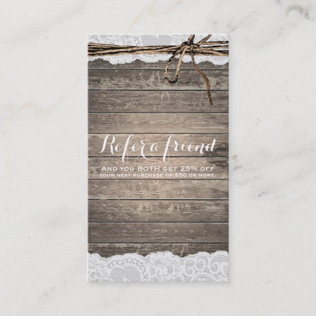Rustic Wood Lace Twine Country Chic Refer a Friend Referral Card (Front)