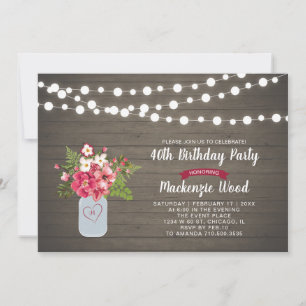 Rustic Wood & Mason Jar 40th Birthday Invitation