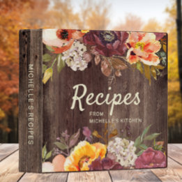 Rustic Wood Orange Burgundy Floral Recipes 3 Ring Binder