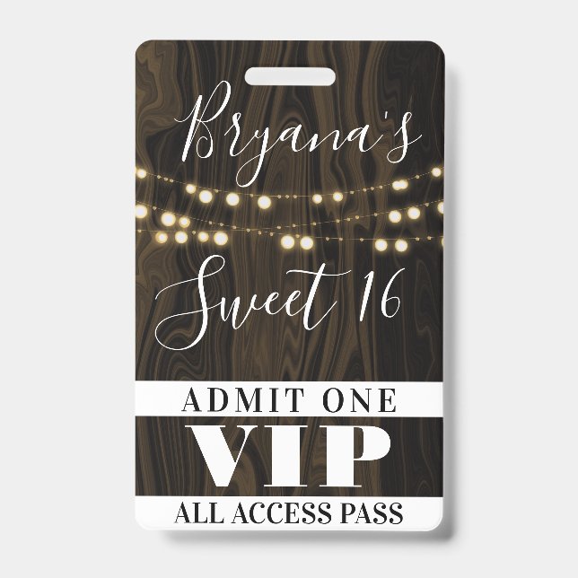 Rustic Wood String Lights Sweet 16 VIP Pass ID Badge (Front)