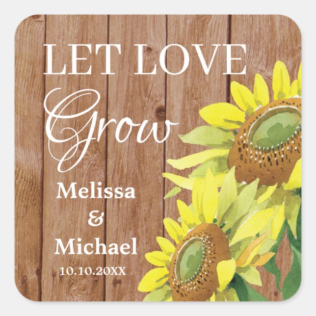 Rustic Wood Sunflower Let Love Grow Wedding Favour Square Sticker (Front)