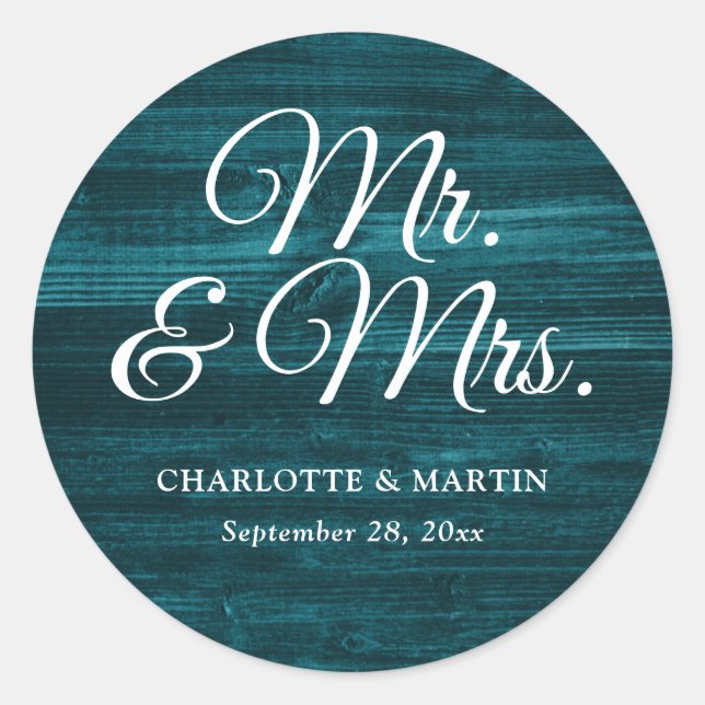 Rustic Wood Teal Mr and Mrs Wedding Classic Round Sticker (Front)