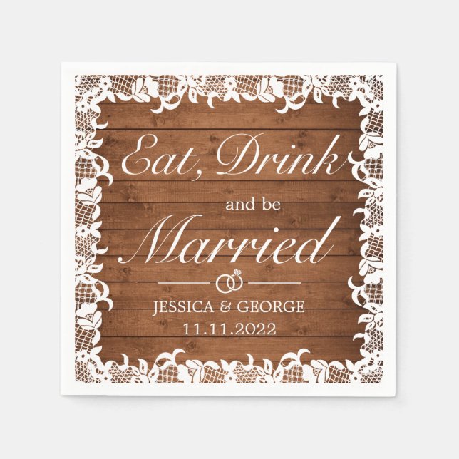 Rustic Wood & White Lace Eat Drink Married Wedding Napkin (Front)