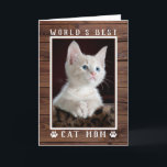 Rustic World's Best Cat Mum Birthday Photo Card<br><div class="desc">Let her know she's the "World's Best Cat Mum" with this cute custom birthday card. Personalise this fun card with your precious kitty cat's photo in the white and brown matte frame with paw prints over a rustic wood background. The inside reads 'Happy Birthday! (my food dish is empty)', personalise...</div>