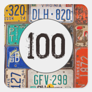 Rusty License Plates for 100th Birthday Square Sticker