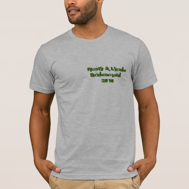 Rusty & Lynde Bridesmaid   2010 T-Shirt (Front)