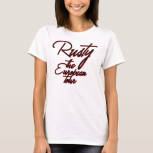 Rusty, the European Tour Vacation Funny Women's T-Shirt