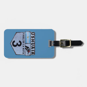Ruta 3 Ushuaia Patagonia road sign Luggage Tag