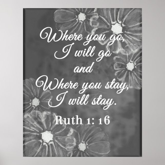 Ruth 1:16 Where You Go I will Go Chalkboard Bible Poster (Front)