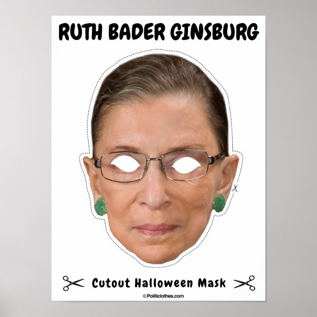 Ruth Bader Ginsburg Halloween Mask Poster (Front)