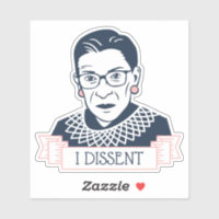 Ruth Bader Ginsburg "I Dissent"