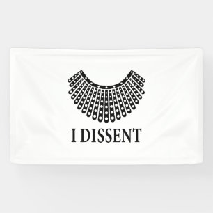 Ruth Bader Ginsburg - I Dissent Banner