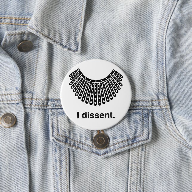 Ruth Bader Ginsburg I Dissent RBG Collar 7.5 Cm Round Badge (In Situ)