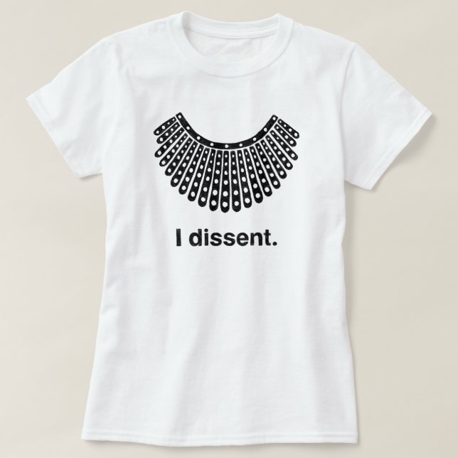 Ruth Bader Ginsburg I Dissent RBG Collar T-Shirt (Design Front)