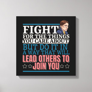 Ruth Bader Ginsburg Lead Others to Join You Canvas Print