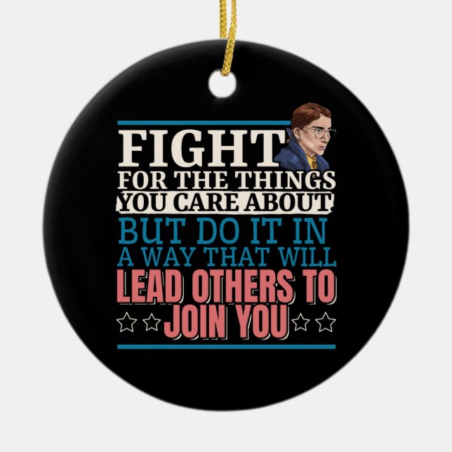 Ruth Bader Ginsburg Lead Others to Join You Ceramic Tree Decoration (Front)