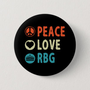 Ruth Bader Ginsburg Peace Love RBG 6 Cm Round Badge