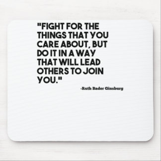 Ruth Bader Ginsburg Quote Care Mouse Mat