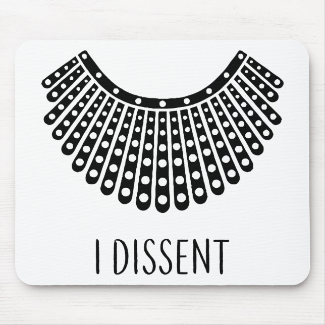 Ruth Bader Ginsburg, RBG Dissent Collar Mouse Mat (Front)