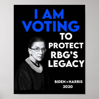 Ruth Bader Ginsburg&#';s Legacy Vote Biden 2020  Poster
