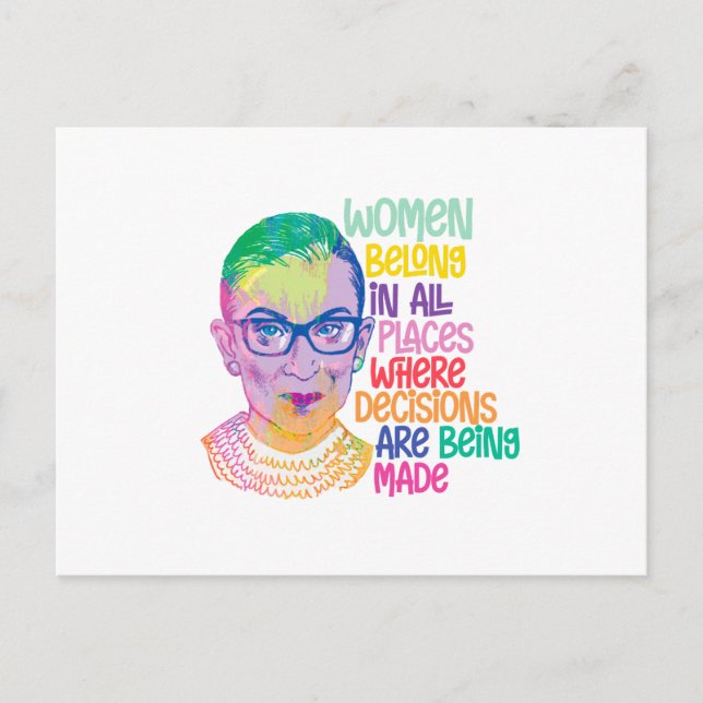 Ruth Bader Ginsburg Women Belong In All Places Postcard (Front)