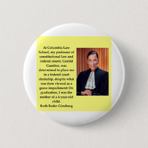 Ruth Bader Ginsburgquote,ruth,bader,ginsburg,scotu 6 Cm Round Badge