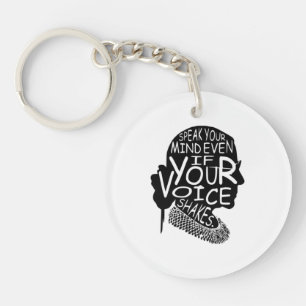 Ruth Bader Speak Your Mind Even If Your Voice Shak Key Ring