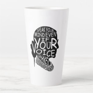 Ruth Bader Speak Your Mind Even If Your Voice Shak Latte Mug