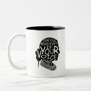 Ruth Bader Speak Your Mind Even If Your Voice Shak Two-Tone Coffee Mug